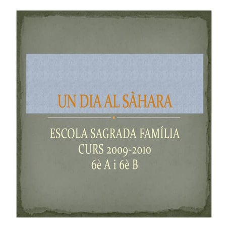 Un dia al Sàhara 