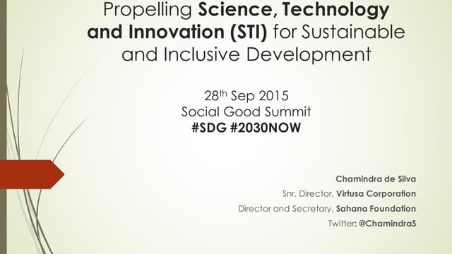 Propelling Science, Technology and Innovation (STI) for Sustainable and Inclu...