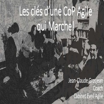 Une communauté de pratiques agile qui marche