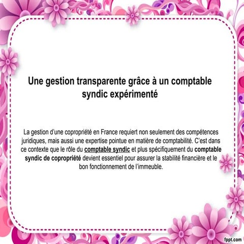 Une gestion transparente grâce à un comptable syndic expérimenté.ppt