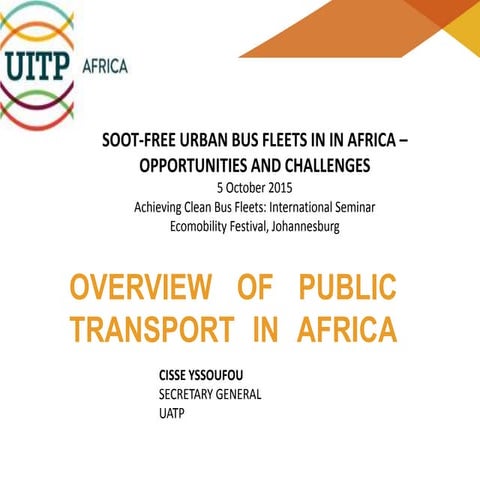 SOOT-FREE URBAN BUS FLEETS IN IN AFRICA – OPPORTUNITIES AND CHALLENGES