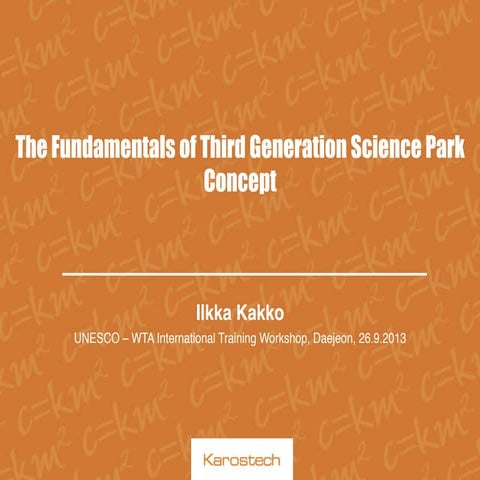  The Fundamentals of Third Generation Science Park Concept