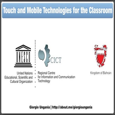 UNESCO | Touch and Mobile Technologies for the Classroom session 4