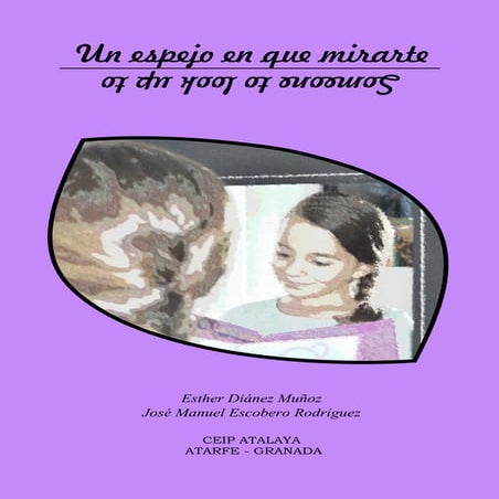 Un espejo en que mirarte
