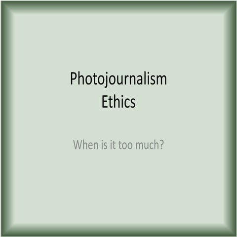 Unethical photojournalism