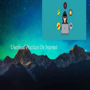 Unethical practices on internet BY ISHAAN | PPT