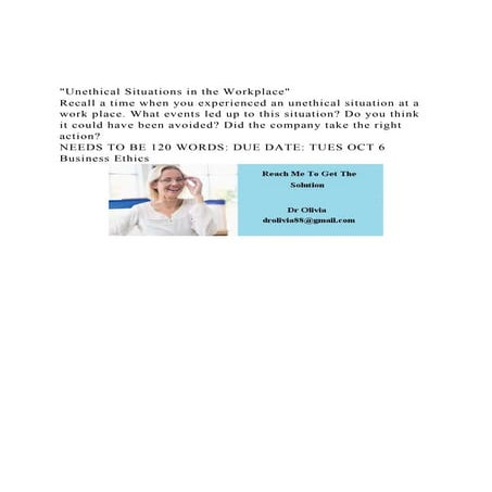 Unethical Situations in the Workplace  Recall a time when .docx