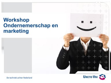 Uneto vni workshop ondernemerschap en marketing 2016
