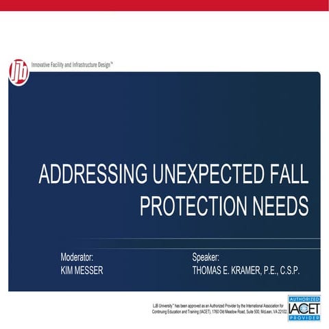 Addressing Unexpected Fall Protection Needs