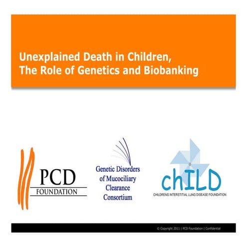 Unexplained Death in Children, the Role of Genetics and Biobanking