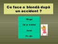 Unfall Blondine