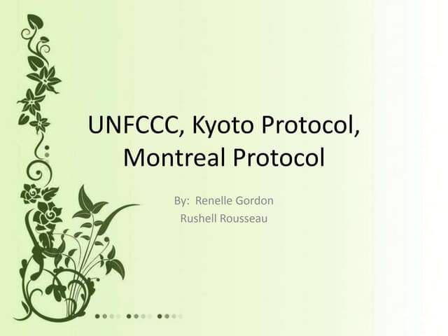 Unfccc, kyoto protocol, montreal pr...