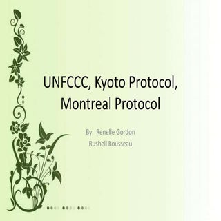 Unfccc, kyoto protocol, montreal pr...