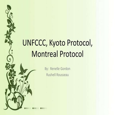 Unfccc, kyoto protocol, montreal protocol, pollution, international conventio...