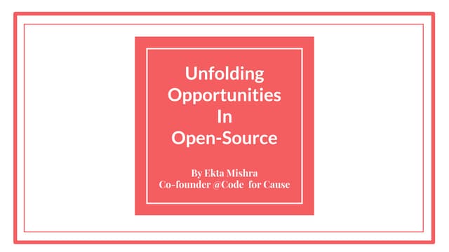  Getting Started With Git and GitHub & Unfolding Opportunities in Open Source 