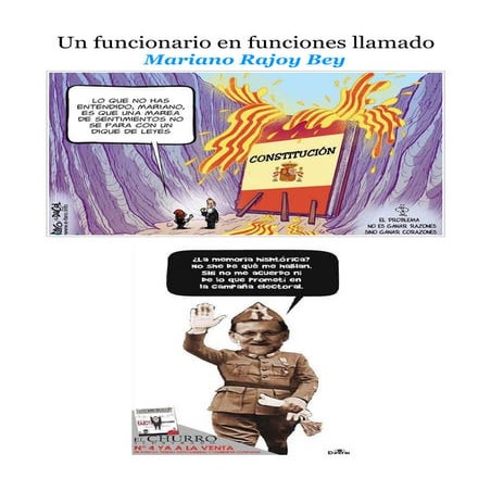 Un funcionario en funciones llamado mariano rajoy bey