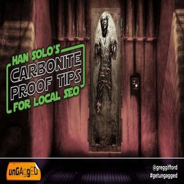 Han Solo's Carbonite-proof Tips for Local SEO