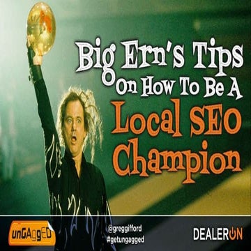 Big Ern's Tips on how to be a Local SEO Champion