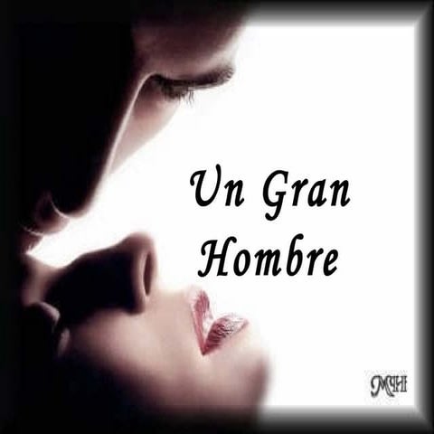 Un gran hombre