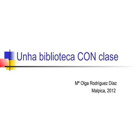 Unha biblioteca con clase 
