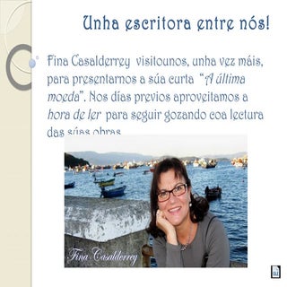 Unha escritora entre nós