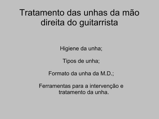 Guitarrist finger nails - As unhas ...