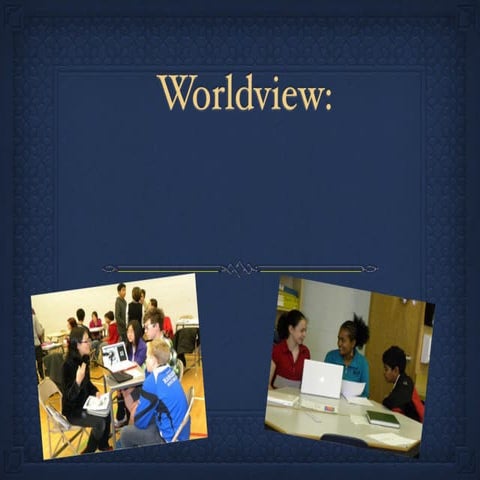 WorldView: From Abstract to Reality