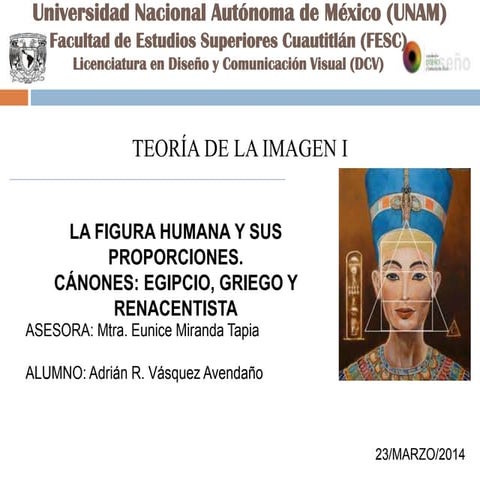 Cánones egipcios, griegos y renacentistas 