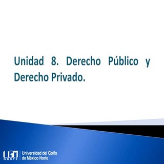Unidad 8. Derecho público y derecho...