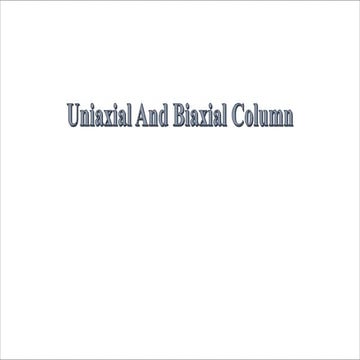 Uni and bi axial column and design 