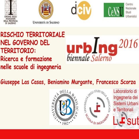 RISCHIO TERRITORIALE NEL GOVERNO DEL TERRITORIO: Ricerca e formazione nelle s...