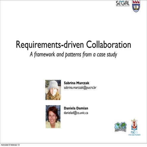 Requirements-driven collaboration: A framework and patterns from a case study