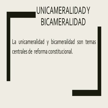 Unicameralidad y bicameralidad
