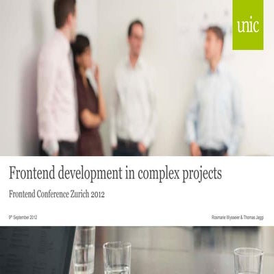 Unic - frontend development-in-complex-projects