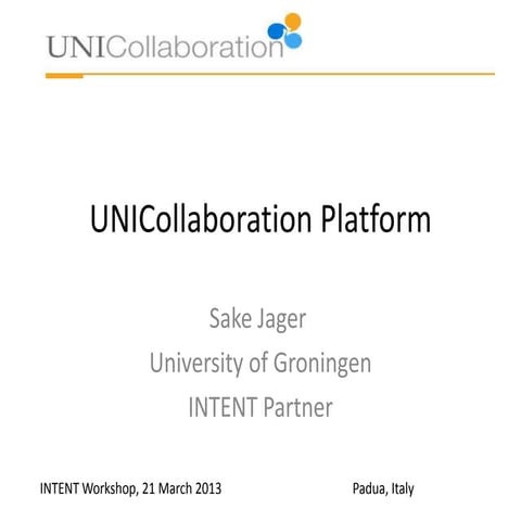 The UniCollaboration Platform