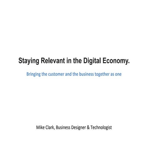 Unicom 2014 - Staying relevant in the digital ecomony