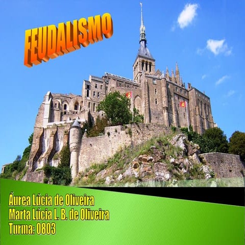 Feudalismo - Unid3 Ativ3 9 Grupo A