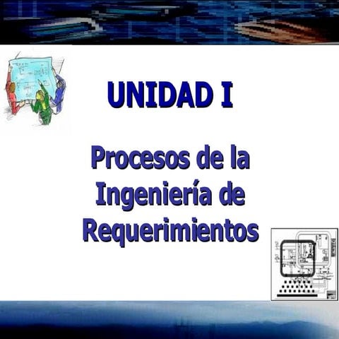 Unidad I Requerimientos
