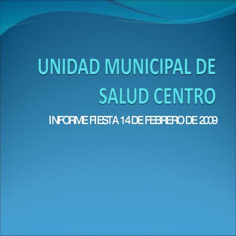 Unidad Municipal De Salud Centro | PPT