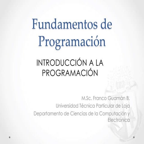 Fundamentos de Programación. Unidad I