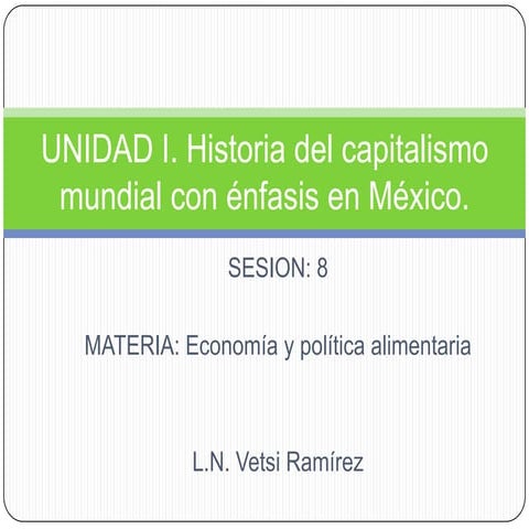 Unidad 1.8 1 er parte programas y politicas alimentarias