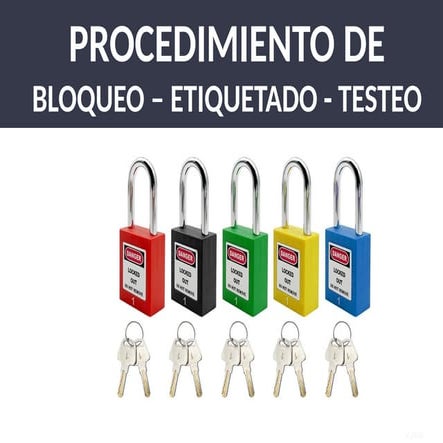 Bloqueo y candadeo, norma NOM-004-STPS-1999 | PDF