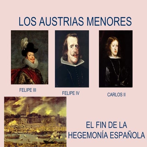 Unidad 10 Los Austrias Menores