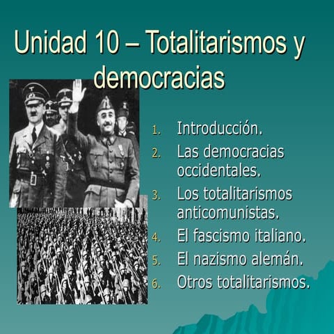 Unidad 10 – Totalitarismos Y Democracias | PPT