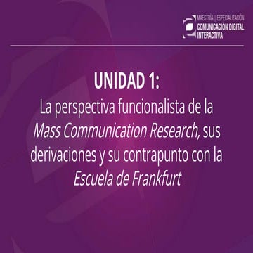UNIDAD 1 | Teorías de la Comunicación | MCDI