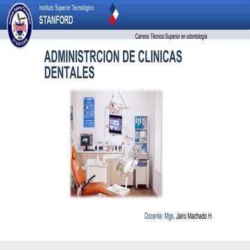 Unidad 1 administrcion de clinicas dentales