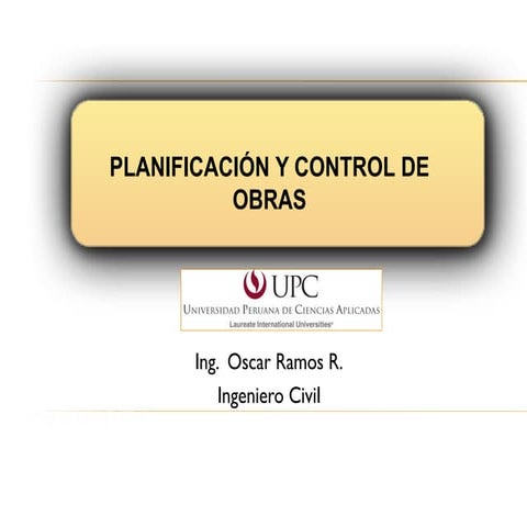 Planificación y Control de Proyectos de Construcción | PPT