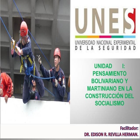 Unidad 1  pensamiento bolivariano y martiano en la construcción del socialismo.