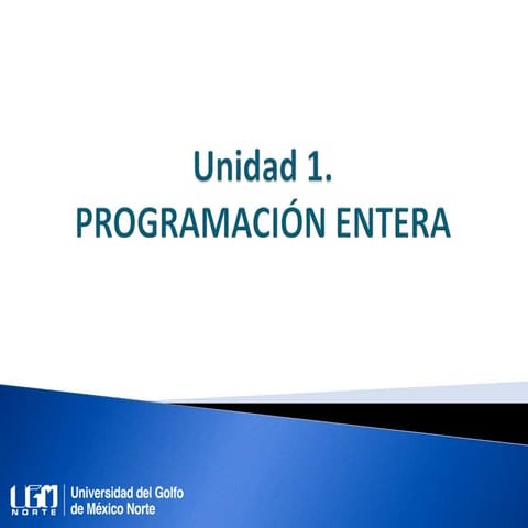 Unidad 1. Programación entera