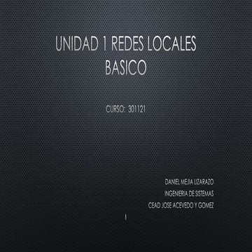 Unidad 1 redes locales